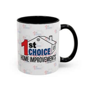 White ceramic mug with a repeating '1st Choice' logo pattern and bold text reading '1st CHOICE HOME IMPROVEMENTS'.